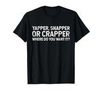 Divertente Yapper Snapper O Crapper Dove Lo Vuoi? Grunge Maglietta