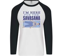 Divertente Yoga IN Here For The Savasana Uomo L/S Baseball T-Shirt