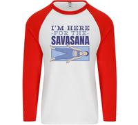 Divertente Yoga IN Here For The Savasana Uomo L/S Baseball T-Shirt