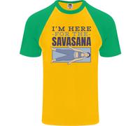 Divertente Yoga IN Here For The Savasana Uomo S/S Baseball T-Shirt