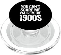 Divertente You Can't Scare Me I'm From the 1900s Retro PopSockets PopGrip per MagSafe