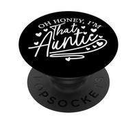 Divertente zia Oh Honey Im che zia di essere regalo nipote PopSockets PopGrip Adesivo