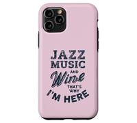 Divertenti appassionati di musica jazz e degustazione di vini Custodia per iPhone 11 Pro