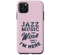 Divertenti appassionati di musica jazz e degustazione di vini Custodia per iPhone 11 Pro Max