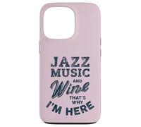 Divertenti appassionati di musica jazz e degustazione di vini Custodia per iPhone 13 Pro