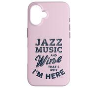 Divertenti appassionati di musica jazz e degustazione di vini Custodia per iPhone 16