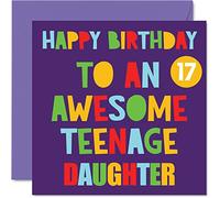 Divertenti biglietti di auguri il 17° compleanno figlia - Awesome Teenage Daughter 17 - Happy 17° compleanno di mamma papà figlia regalo di compleanno 145mm diciassettesimo compleanno