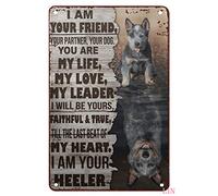 Divertenti cartelli in metallo vintage Blue Heeler "Io sono il tuo amico, il tuo partner, il tuo cane, tu sei la mia vita, il mio amore", decorazioni artistiche eleganti in metallo, divertenti cartel
