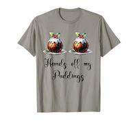 Divertenti Donne di Natale scherzano Giù Le Mani dai Miei budini Maglietta