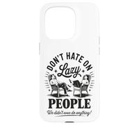 Divertenti persone pigre non odiano non abbiamo fatto niente Retro umorismo pigro Custodia per iPhone 15 Pro