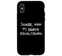 Divertenti Scusa Non Ti Stavo Ascoltando Custodia per iPhone X/XS