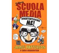 Divertentissimo me! Una storia di scuola media. Nuova ediz.