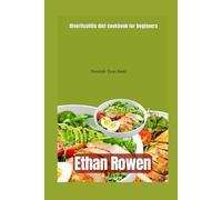 Diverticulitis diet cookbook for beginners: Nourish Your Body