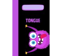 Divertido cuaderno escolar cuadriculado de 6x9 con 80 páginas de la serie MONSTRUITOS SABIONDOS. Tapa blanda.: Monstruito Sabiondo: TONGUE (Lengua en inglés)