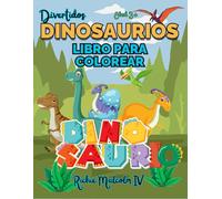 Divertidos Dinosaurios: libro para colorear