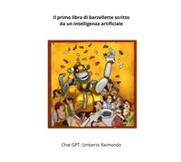 Divertimento Artificiale: Il Modo dell'AI di Scherzare: Cronache comiche di un'Intelligenza Artificiale