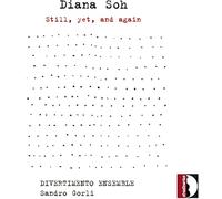 Divertimento Ensembl - Still, Yet, And Again