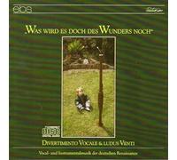 Divertimento Vocale - Was Wird Es Doch Des Wunders Noch