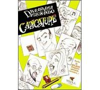 Divertirsi disegnando caricature