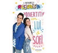 Divertiti con Luì e Sofì. Il fantalibro dei Me contro Te