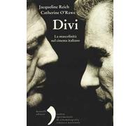 Divi. La mascolinità nel cinema italiano