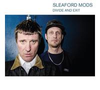 Sleaford Mods – Divide and Exit – Vinile LP 12" – Edizione 10° Anniversario Rimasterizzata