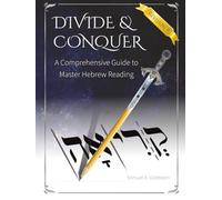 DIVIDE & CONQUER: A Comprehensive Guide to Master Hebrew Reading