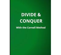 Divide & Conquer: With the Cornell Method