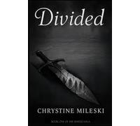 Divided: Book 1 of United Saga
