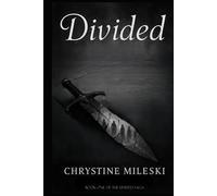 Divided: Book 1 of United Saga