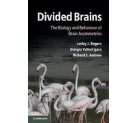Divided Brains: The Biology and Behaviour of Brain Asymmetries