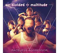 Divided Multitude - Faceless Aggressor