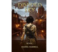 Divided Sky: Book 1