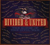 Divided & United: The Song Of The Civil War - Divided & United: The Song Of The Civil War (2 CD)