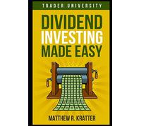 Dividend Investing Made Easy
