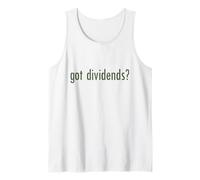 Dividendi Got Dividendi? Investitore Divertente Reddito passivo Canotta