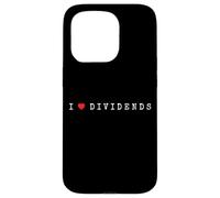 Dividendi I Love Dividends che amo Azioni Trading in Borsa Custodia per iPhone 15 Pro