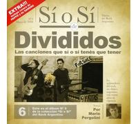 Divididos - Si O Si-Diario Del Rock Argentino