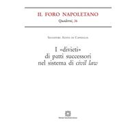 Divieti Di Patti Successori Nel Sistema Di Civil Law