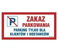 Divieto di sosta. Parcheggio riservato a clienti e fornitori. 40 X 20 PN - TARGA