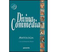 Divina Commedia. Antologia. Percorsi tematici. Per le Scuole superiori