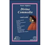 Divina Commedia. Canti scelti letto da Claudio Carini. Audiolibro. CD Audio