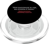 Divina Commedia Inferno Non ragioniam di lor Dante Alighieri PopSockets PopGrip per MagSafe