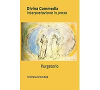 Divina Commedia, Versione in prosa: Purgatorio