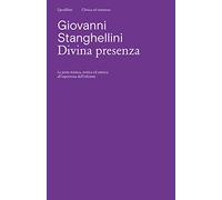 Divina presenza. La porta mistica, erotica ed estetica all'esperienza dell'informe