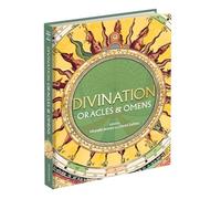 Divination, Oracles & Omens