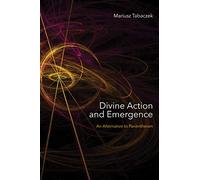 Divine Action and Emergence: An Alternative to Panentheism