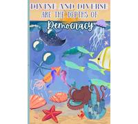 Divine and Diverse are the Depths of Democracy: 2024 Election Collector's Luxury Journal (The 24 Election Collection)