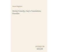 Divine Comedy, Cary's Translation, Paradise