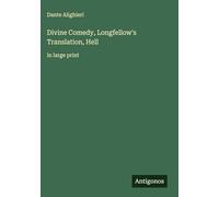 Divine Comedy, Longfellow's Translation, Hell: in large print